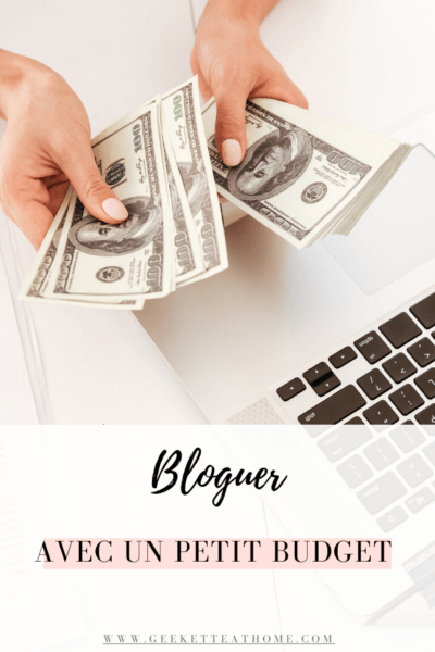 bloguer avec un petit budget