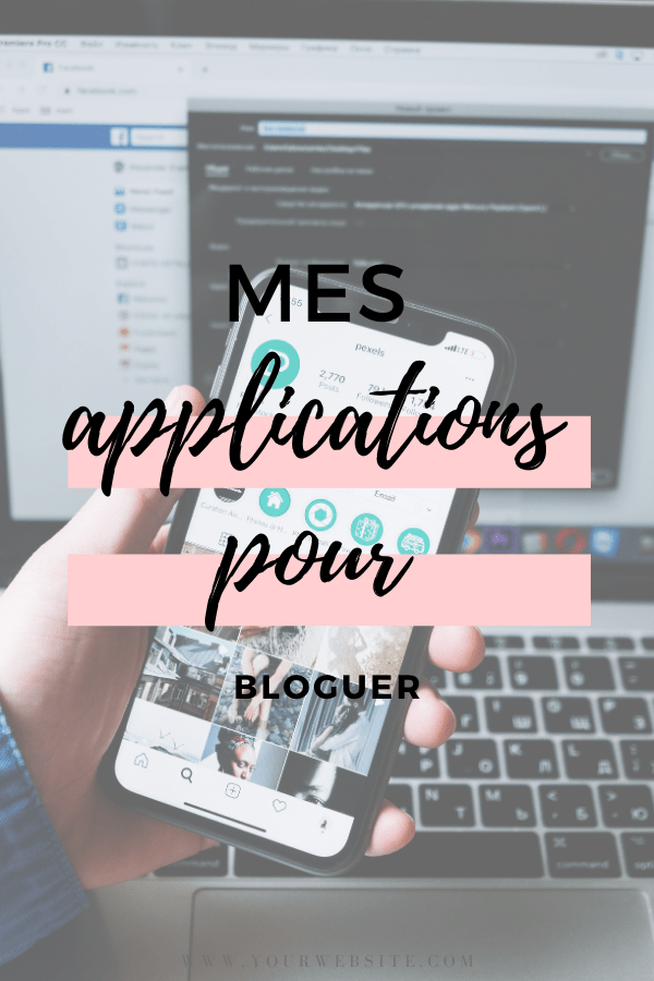 mes applications pour bloguer