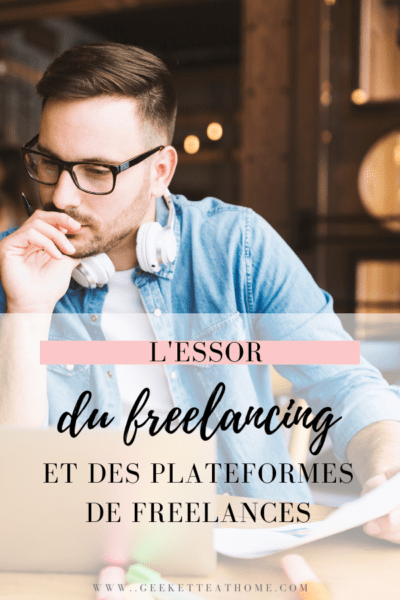 L’essor du freelancing et des plateformes de freelances